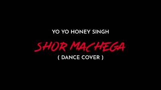 Shor Machega Song | Yo Yo Honey Singh | Dance | Mumbai Saga | Emraan H | John A | Abce Dance Factory