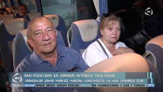 Bakı-Füzuli-Bakı ilk sərnişin avtobusu yola düşüb