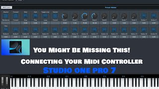 YYBY |  What you might be missing connecting your midi controller |  Studio One Pro 7