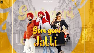 GORI GORI JATTI (Full Video):GURLEJ AKHTAR | ROBANBAL  & GURWINDER SINGH VIRK | Punjabi Songs 2023