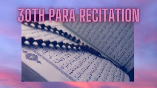 30th para Quran recitation by Sheikh Mishary Rashid Alafasy (1 hour recitation)