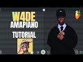 How To Make Amapiano Like W4DE SGIJAPRENEUR III from scratch | FL Studio Mobile 