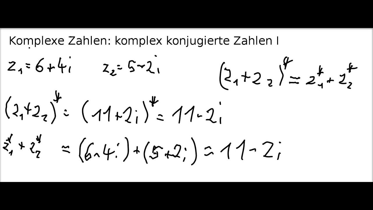 Komplexe Zahlen - Komplex Konjugierte Zahlen I - YouTube