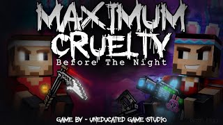 Before The Night #2  (maximum cruelty)