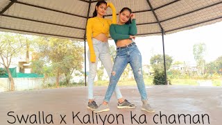 Swalla X Kaliyon Ka chaman |Anushka Kawale |Dance Bliss