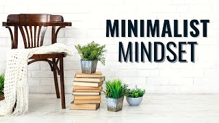 5 Things You Need to Know to THRIVE in a MINIMALIST Lifestyle (5 Minimalist Mindsets)