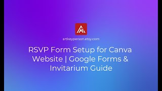 RSVP Form Setup for Canva Website | Google Forms & Invitarium Guide
