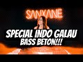 Special Lagu Indo !!! BASS BETON ( Jungle Dutch 2022 Terbaru ) - SEISI ROOM AUTO MELAYANG