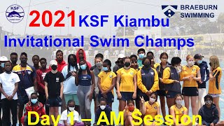 Swim Journal #646: 2021 KSF Kiambu Invitation Swim Champs | Day 1 AM Session