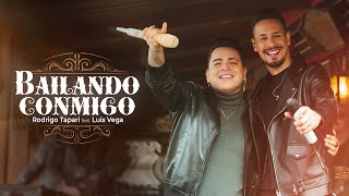 Rodrigo Tapari, Luis Vega - Bailando Conmigo (Video Oficial)