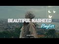 Beautiful Nasheed Playlist 🤍🎶 | Slowed & Reverb Arabic Nasheeds 💿 Relaxing Islamic Vocals