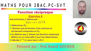 Fonction réciproque (variations-expression) ||Rappel du cours avec exercice corrigé||2Bac PC/SVT