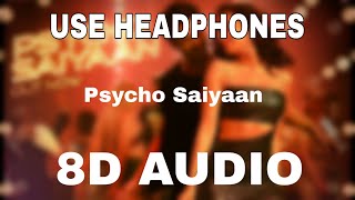 Psycho Saiyaan 8D AUDIO || Saaho 2019 movie of Prabhas, Shraddha Kapoor.