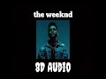 The Weeknd - Earned It | 8D Audio