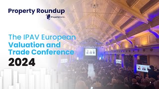 IPAV European Valuation & Trade Conference- Part 1