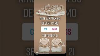 NIKE AIR MAX 90 DESERT CAMO COMING SEPTEMBER 21ST