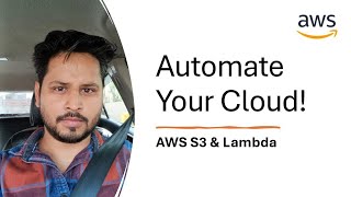 Unlock Serverless Power! : AWS S3 & Lambda