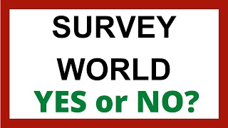 Survey World Review - Legit SurveyWorld Site?