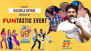 Kasarla Shyam Speech - F3 - FUNtastic Event  | Venkatesh, Varun Tej | May 27 2022