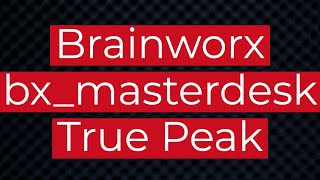 Brainwork Masterdesk True Peak | Plugin Alliance