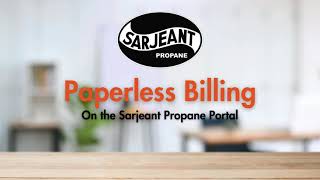 Sarjeant Propane Portal - Enrolling in Paperless Billing - Desktop