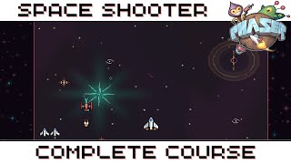 Learn Phaser 3 by Building a Space Shooter (Full Series)