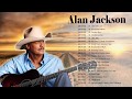 Best Song Of Alan Jackson Alan Jackson S Greatest Hits