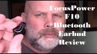 FOCUSPOWER F10 MINI BLUETOOTH EARBUD REVIEW BY A PRIVATE INVESTIGATOR