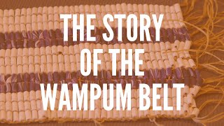 The Story of the Two Row Wampum Belt as told by Elder William Woodworth