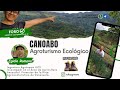 Foro vía WhatsApp: Canoabo, Agroturismo Ecológico. con Egidio Romano. #31Jul