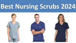 Top 8 Best Nursing Scrubs in 2024