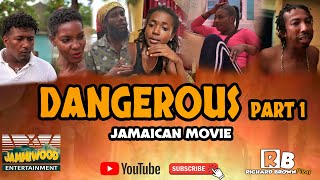 Dangerous (Jamaican Movie part one )