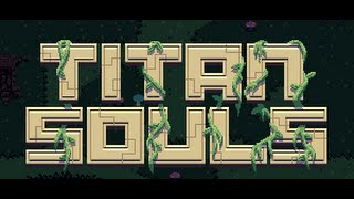 【程雪＆藍翼】Titan Souls - 01 -  眼瞎無腦沒良心的BOSS