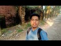 দিনাজপুর রাজবাড়ী dinajpur rajbari dinajpur rahatahmedvlogs