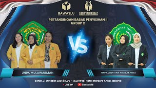 6. BABAK PENYISIHAN 2 GRUP C – UNIVERSITAS MULAWARMAN VS UNIVERSITAS AISYIAH YOGYAKARTA