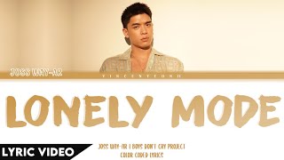 JOSS WAY-AR - Lonely Mode (เหงาเป็น) l (Thai/Rom/Eng) Lyric Video