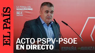 DIRECTO | Interviene Santos Cerdán en el Comité Nacional PSPV-PSOE en Valencia | EL PAÍS