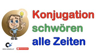 Konjugation schwören alle Zeiten bilden