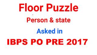 Floor Puzzle with two Variable asked in IBPS PO PRE 2017 Exam
