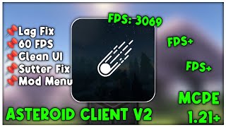 Asteroid Client V2 For MCPE 1.21+ [MOD MENU]🔥