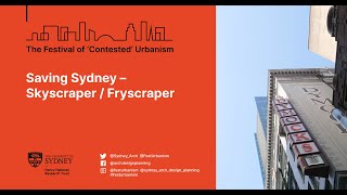 Saving Sydney – Skyscraper / Fryscraper