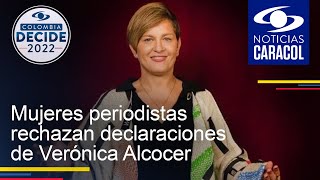 Mujeres periodistas rechazan declaraciones de Verónica Alcocer, esposa de Gustavo Petro