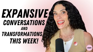 The Week of October 7th, 2024: Expansive conversations and transformations