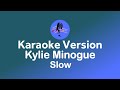 Kylie Minogue - Slow | Original Karaoke