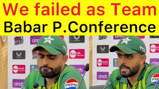 Babar Azam Press conference after lost 0-2 series vs England | we failed as an team, this not good