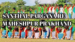 Santhal Pargana Re Maheshpur Prakhand//New Santal Video