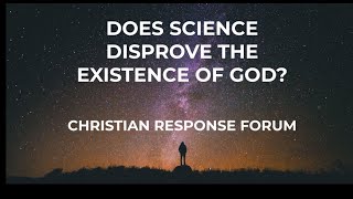 Does Science Disprove The Existence of God? William Lane Craig, John Lennox, Hugh Ross #science #god