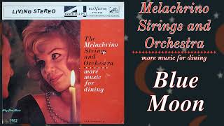 The Melachrino Strings and Orchestra - Blue Moon