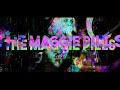 The Maggie Pills - To a Friend (Official video)