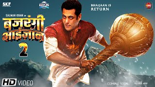 Bajrangi Bhaijaan 2: | Official Trailer | Salman Khan | Kareena | Alia | Nawazuddin | Kabir Khan